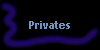 Privates